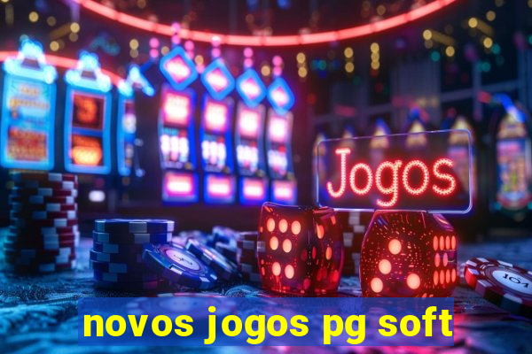 novos jogos pg soft